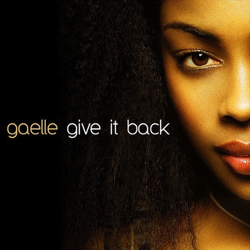 Gaelle - Give It Back